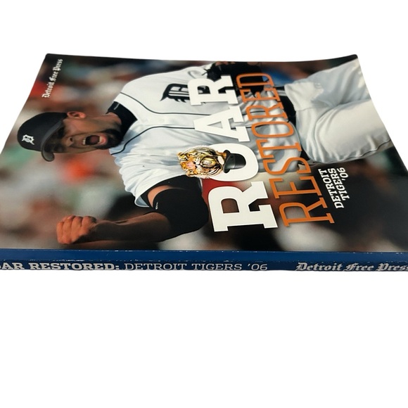 Roar Restored Detroit Tigers ‘06 by Detroit Free Press 127 pages Paperback GUC - Picture 14 of 16